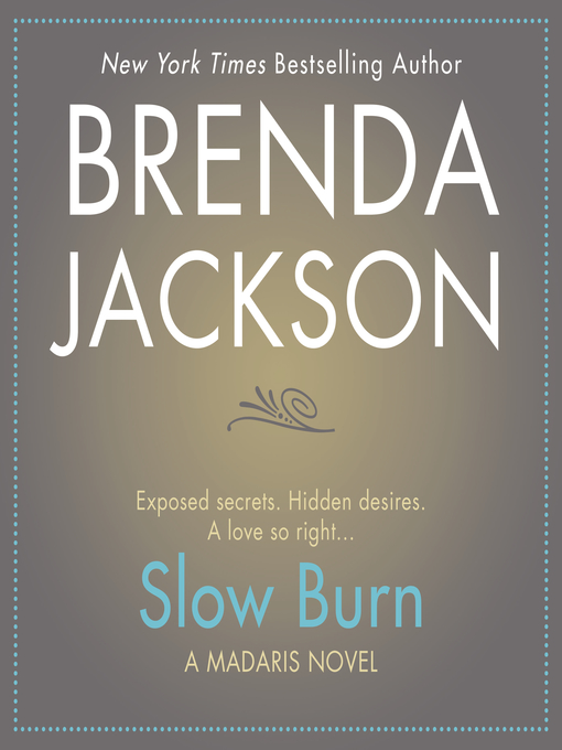 Title details for Slow Burn by Brenda Jackson - Available